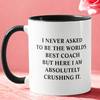 Caneca Treinador Engraçado, Nunca Pedi Para Ser O Melhor