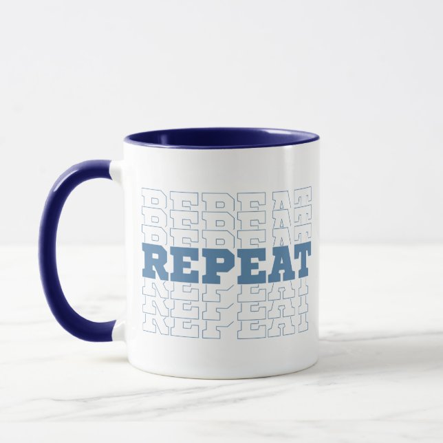Caneca Trendy Word "REPEAT" Engraçado Repetir Café (Esquerda)