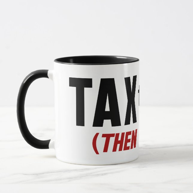 Caneca Tributar Os Ricos E Então Comê-Los (Esquerda)