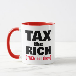 Caneca Tributar Os Ricos ENTÃO Comê-los