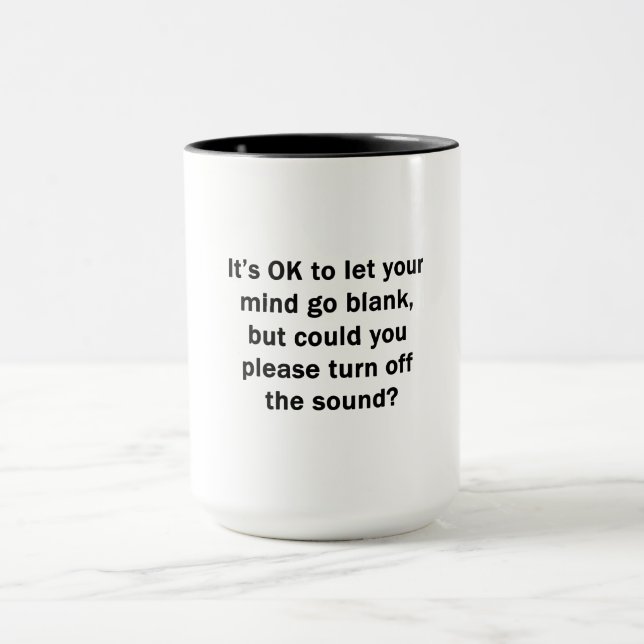 Caneca Tudo bem deixar a mente em branco... (Centro)
