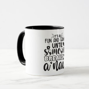Caneca Tudo é diversão e jogos...Técnico de Unhas Diverti