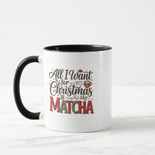 Caneca Tudo o que Quero no Natal é Café Verde Matcha