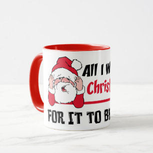 Caneca Tudo que eu quero para o humor do papai noel do