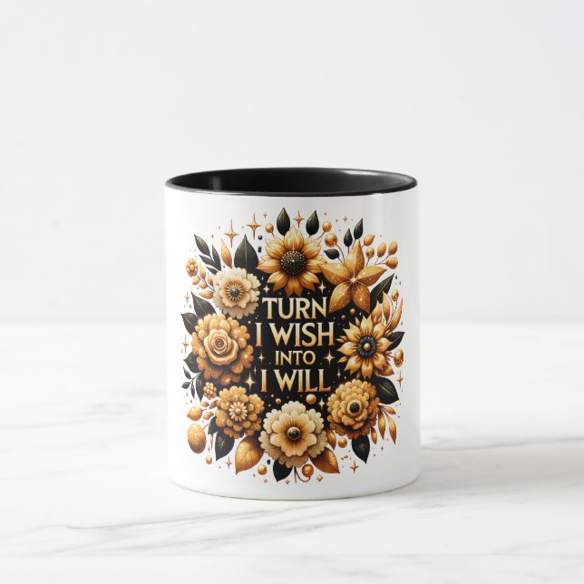 Caneca Turn I wish into I will (Centro)