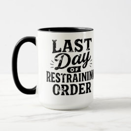 Caneca Último Dia de Ordem de Restrição Impressão Preta