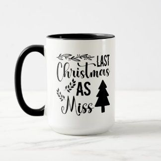 Caneca Último Natal Como Senhorita