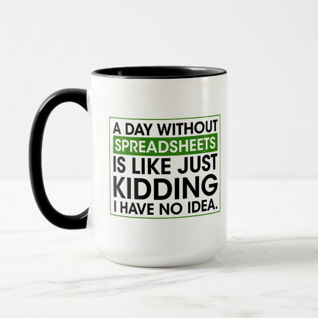 Caneca Um dia sem planilhas é como só brincando..  (Esquerda)