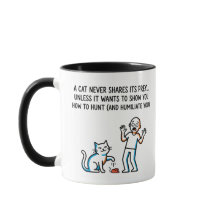"Um Gato Nunca Divide Sua Presa" - Proprietário de