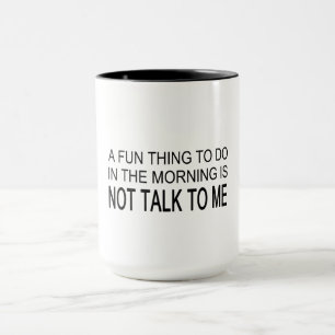 Caneca Uma Coisa Divertida Para Fazer