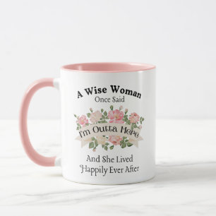 Caneca Uma Mulher Sábia Uma Vez Disse Estou Fora Daqui e