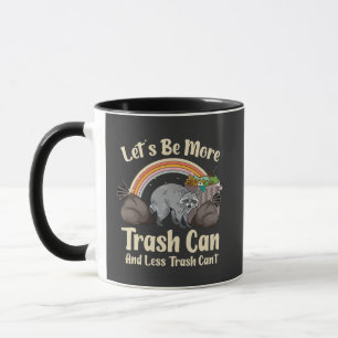 Caneca vamos ser mais lata de lixo e menos lixo não pode 