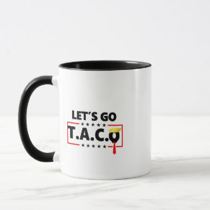 Caneca Vamos Vai Taco Trump 4 De Julho Amantes De Taco