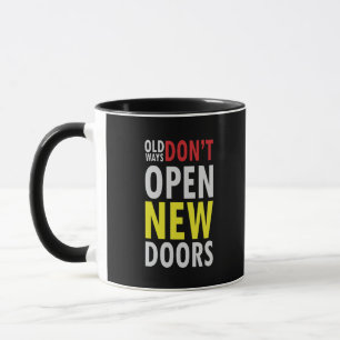 Caneca Velhos modos não abrem novas portas