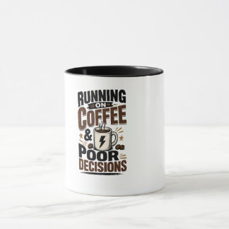 Caneca Vivendo à Base de Café e Más Decisões