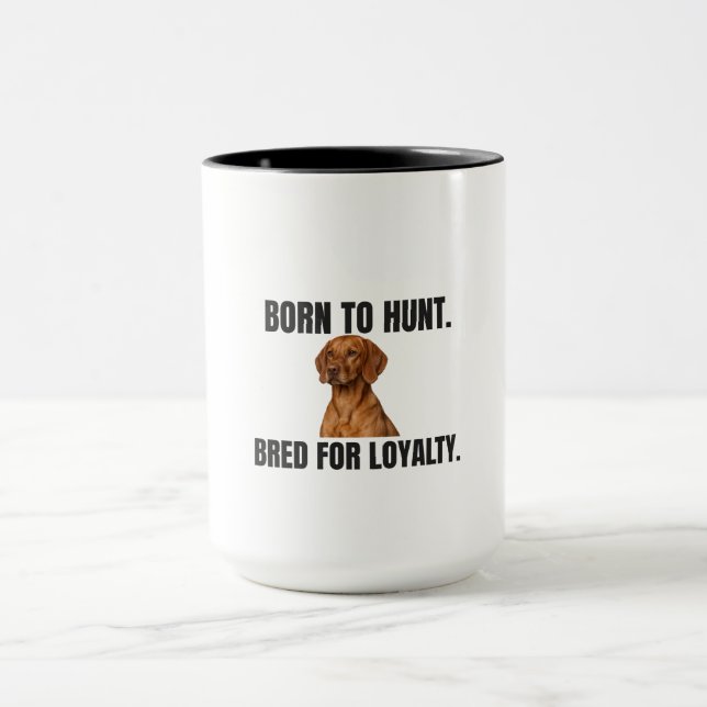 Caneca Vizsla – Nascido para Caçar, Criado para Lealdade (Centro)