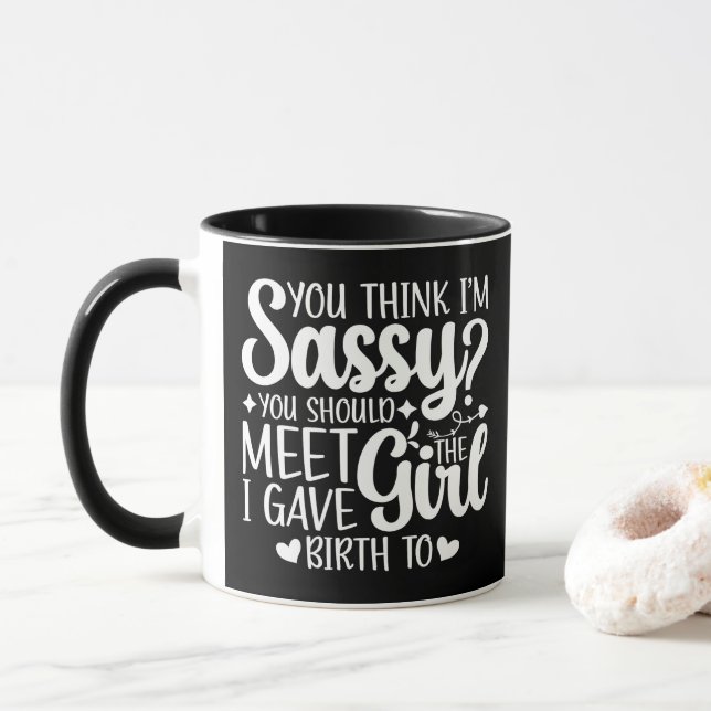 Caneca Você Acha que Eu Sou Atirada Você Deveria Conhecer (Com Donut)