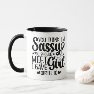 Caneca Você Acha Que Sou Atrevida, Você Deveria Conhecer 
