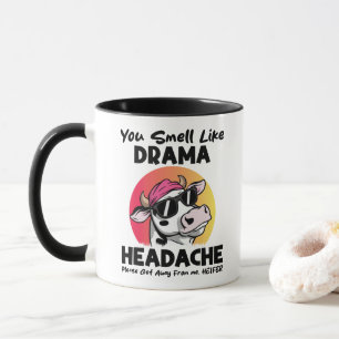 Caneca Você Cheira A Dor De Cabeça Do Drama Dando Present