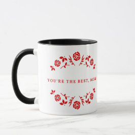 Caneca Você é a melhor mãe escrita em vermelho