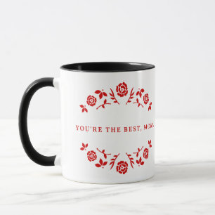 Caneca Você é a melhor mãe escrita em vermelho