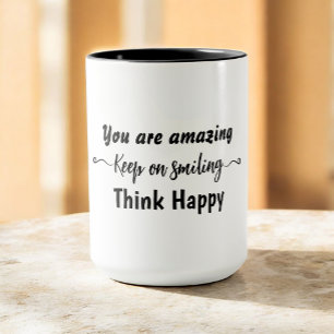 Caneca Você é Incrível Continue Sorrir Pense Feliz