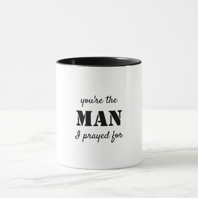 Caneca Você é o homem que eu rezei por Mug (Centro)