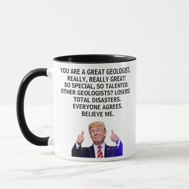 Caneca Você é realmente um geólogo Excelente, Trump (Esquerda)