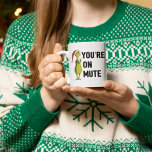 Caneca Você está em Mute | Grpolegadas Funny<br><div class="desc">Os feriados não estarão completos sem o "Grpolegadas"! COMO O GRINCH ROUBOU NATAL é uma história clássica de uma cidade chamada Who-ville e como o espírito natalício pode derreter até o mais frio dos corações.</div>