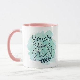 Caneca Você Está Fazendo Excelente