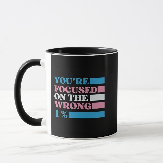 Caneca Você está focado na transmissão LGBT de 1% errada (Esquerda)