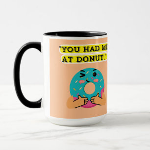 Caneca Você me tem na Rosquinha