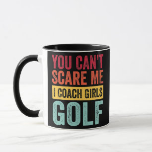 Caneca Você Não Me Assusta Eu Coach Meninas Golf Coach