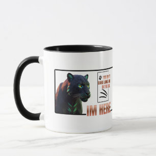 Caneca Você não ousa olhar nos meus olhos .Pantera Negra