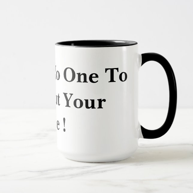 Caneca Você Não Tem Ninguém Para Culpar, Mas Sua Selfie! (Direita)