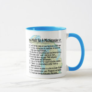 Caneca Você Pode Ser Um Michigander Se: