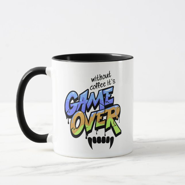 Caneca Without Coffee It’s Game Over – Graffiti Style Mug (Esquerda)