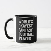 World's Okayest Fantasy Football Player Funny Gift