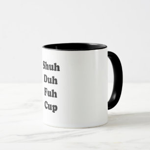 Caneca Xuh Duh Fuh Cup