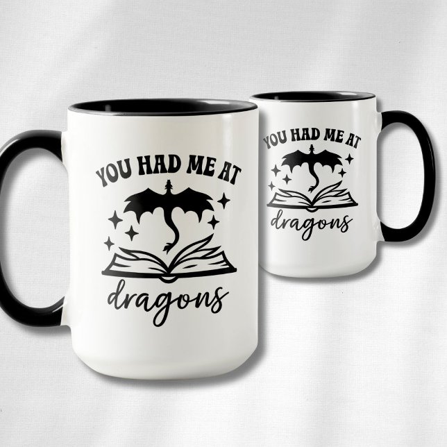 Caneca You Had Me at Dragons (Criador carregado)