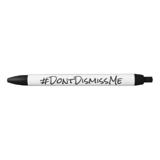 Caneta "#DontDismissMe" de Tempo de Despedimento