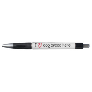 Caneta Eu Amo Adicione Sua Raça de Cachorro Favorita Pers