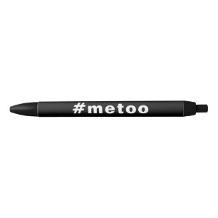 Caneta Preta eu também, #metoo, orgulho preto branco