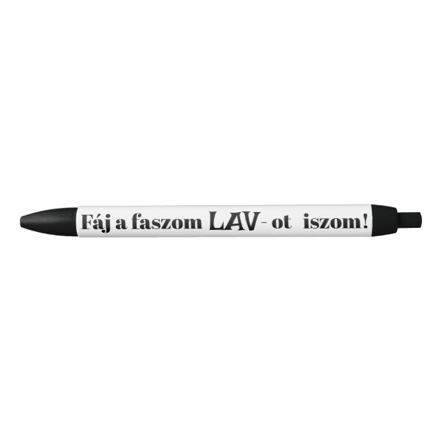 Caneta Preta Fáj a faszom LAV-ot iszom! fehér örökíró (Frente)