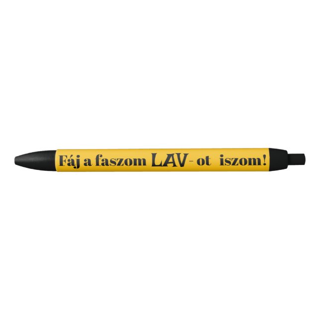 Caneta Preta Fáj a faszom LAV-ot iszom! sárga örökíró (Frente)