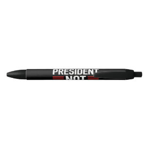 Caneta Preta Não é meu presidente