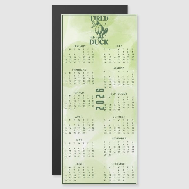 CANSADO COMO PATO Calendário do Pato Verde 2026 (Frente/Verso)