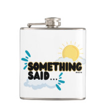 Algo Disse... "Ponha esse Flask Para Baixo!" Você