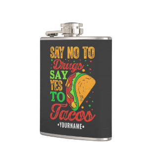 Cantil Diga não à droga diga sim aos tacos