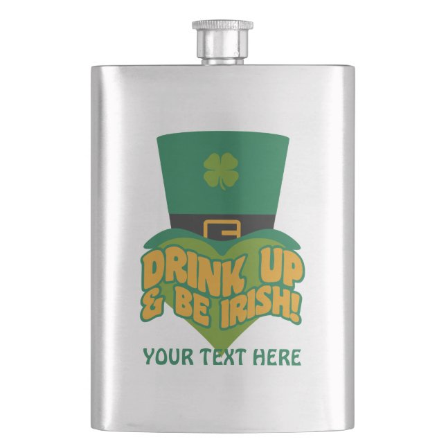 Cantil Frasco personalizado "Beba para cima e seja irland (Frente)